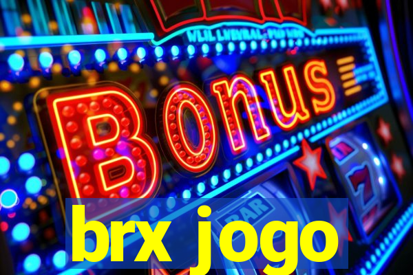 brx jogo